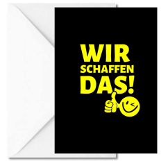 Personalisierbare Grußkarte zur Motivation „Wir schaffen das!“